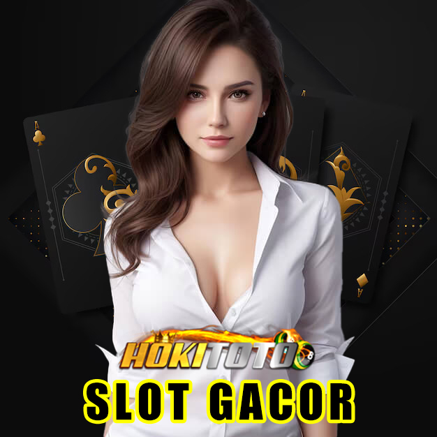 Slot Gacor hokitoto